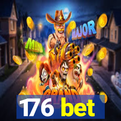 176 bet